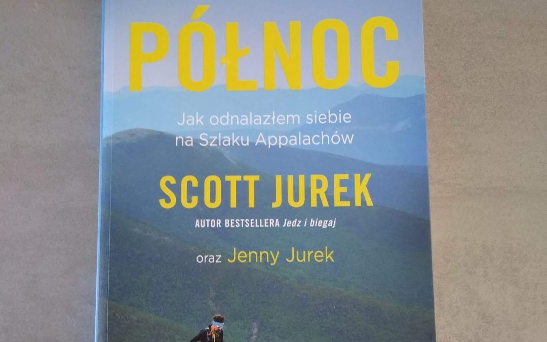 Recenzja książki „Północ” Scotta i Jenny Jurek